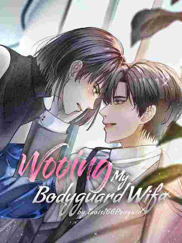 Wooing my Bodyguard Wife - 299 Ming Guang Meets His New Idol | Panda Novel
